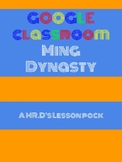 China: Ming Dynasty | Google Classroom Lesson Pack