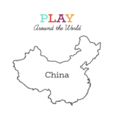 China: PLAY Around the World