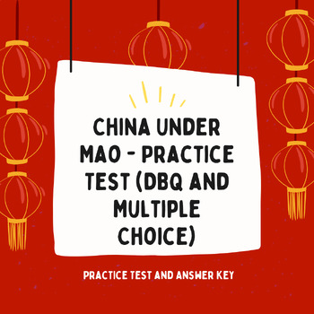 Preview of China Under Mao - Stimulus-Based Multiple Choice Questions and CRQ Questions DBQ