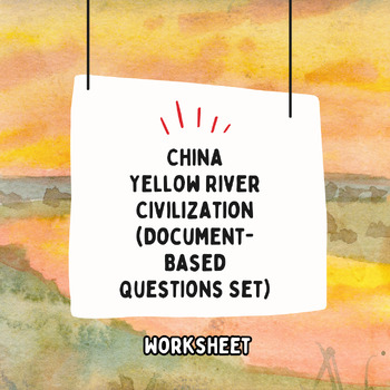Preview of China Yellow River Civilization Document-Based Question Set (DBQ)