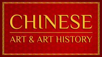 Preview of Chinese Art - Art/Art History Lesson Package - 2 Mini Lessons
