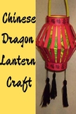 Chinese Dragon Lantern Craft