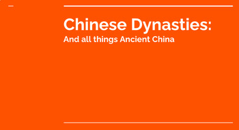 Preview of Chinese Dynasties (and everything else Ancient China)