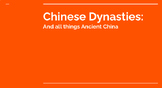 Chinese Dynasties (and everything else Ancient China)