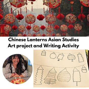 Preview of Chinese Lanterns Drawing Lesson Asian History ELA Literacy Circle Discussion