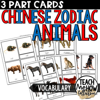 Preview of Chinese Zodiac Animals, New Year, Flashcards, Montessori Style 3 Part Cards