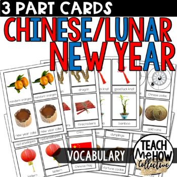 Preview of Chinese/Lunar New Year, Photo Flashcards, Montessori Style 3 Part Cards, Vocab