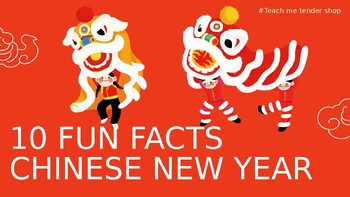 Preview of Chinese New Year 10 Fun Facts Presentation