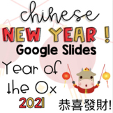 Chinese New Year 2021 | Year of the Ox | GOOGLE SLIDES