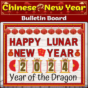 Preview of Chinese New Year 2024 Bulletin Board - Lunar New Year - Year of the Dragon Craft
