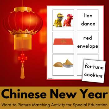 Chinese New Year Activity for Special Education | Matching Word to Picture