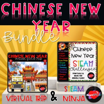 Preview of Virtual Field Trip - Chinese New Year - STEAM - Critical Thinking - February
