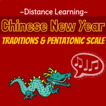 Preview of Chinese New Year & Chrome Music Lab Activity - Distance Learning