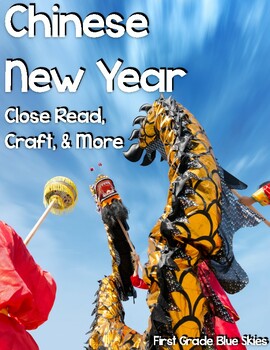 Preview of Chinese New Year Close Read and Make a Dragon!