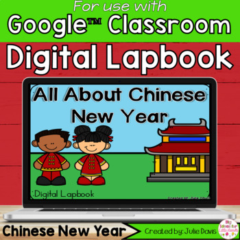 Preview of Chinese New Year Digital Interactive Notebook Google Classroom