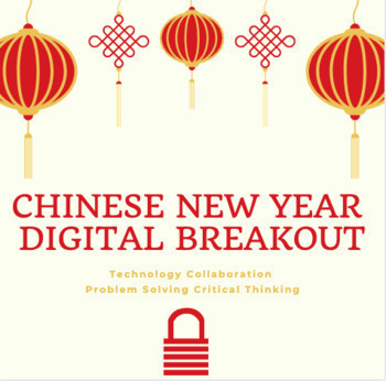 Preview of Chinese New Year | Lunar New Year Digital Breakout Escape Room