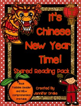 Preview of Chinese New Year Shared Reading Pack!  Story, Reader & Comprehension Printable