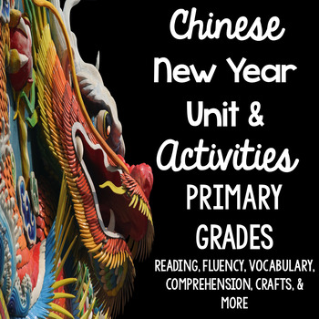 Preview of Chinese New Year Unit and Activities for Primary Grades