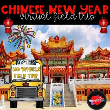 Preview of Chinese New Year Virtual Field Trip - Distance Learning - Geography Study