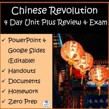 Preview of Chinese Revolution Unit: 4 Days Plus Review and Exam Google and Print