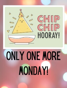 Preview of Chip, Chip Hooray: An editable& affordable staff/student appreciation idea