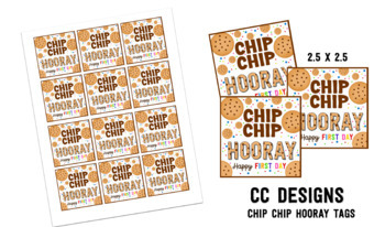 Preview of Chip Chip Hooray Cookie Tags  Tags for First day Welcome Back treat Tags