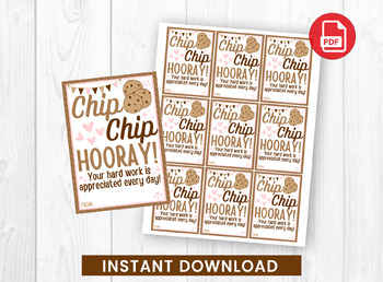Preview of Chip Chip Hooray Gift Tags, Teacher Appreciation Card, Chocolate Cookies