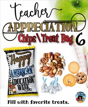 Chips/Treat Bag for Educators 6 by DP Sharpe | Teachers Pay Teachers