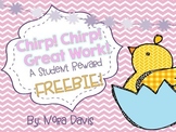 Chirp! Chirp! Great Work! Student Reward Freebie