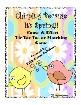 Preview of Chirping Because It's Spring Cause & Effect Activity Set