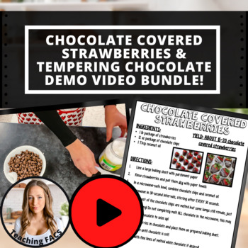 Preview of Chocolate Covered Strawberries & Tempering Chocolate Demo Video Bundle! [FACS]