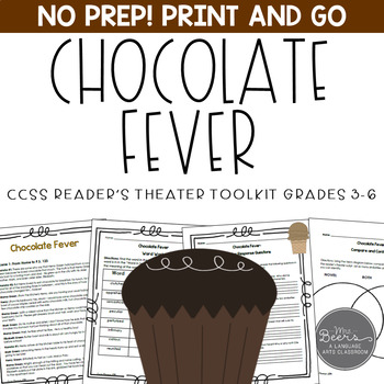 Preview of Chocolate Fever CCSS Reader's Theater and Close Reading Toolkit
