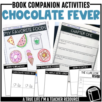 Chocolate Fever Companion Activities by True Life I'm a Teacher | TpT