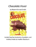 Chocolate Fever Discussion Questions, Vocabulary, and Acti