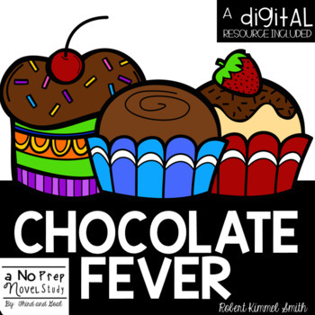 Preview of Chocolate Fever Novel Unit and DIGITAL Resource