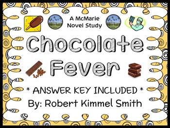 Preview of Chocolate Fever (Robert Kimmel Smith) Novel Study / Comprehension (28 pages)