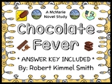 Chocolate Fever (Robert Kimmel Smith) Novel Study / Compre