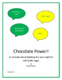 Chocolate Power - Fight for Your Right to Eat Easter Eggs!