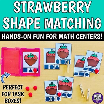 Preview of Chocolate Strawberry Shape Matching Clip Cards - Preschool Kinder Math Center