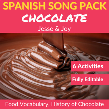 Preview of Chocolate by Jesse y Joy - Spanish Song to Practice Food Vocabulary and More