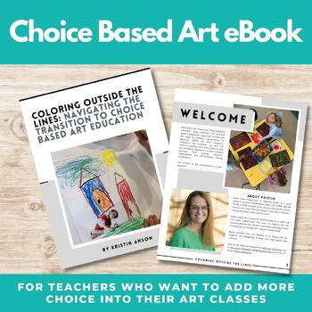Preview of Choice Based Art eBook for Teachers: Navigating the Transition to Choice