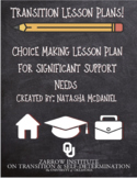 Choice Making Lesson Plan for Significant Support Needs