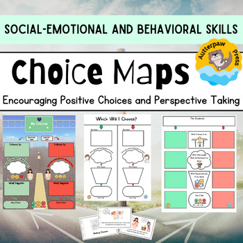 Preview of Choice Maps: Visuals for positive choices & perspective taking PLUS social story
