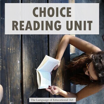 Preview of Choice Reading Unit — An Independent Novel Study Program — ELA — CCSS Rubrics