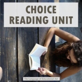 Choice Reading Unit — An Independent Novel Study Program —