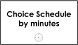 Choice Schedule by minutes [Structured Teaching, Autism, A