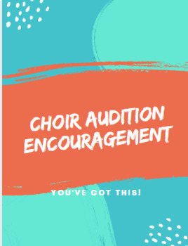 Preview of Choir Audition Encouragement