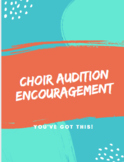 Choir Audition Encouragement