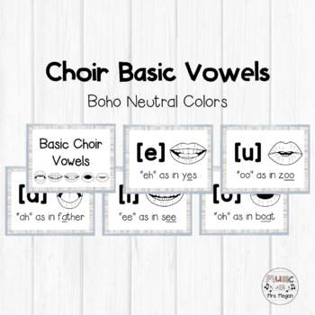Preview of Choir Basic Vowels Posters with Images - Boho Neutral Colors - Classroom Decor
