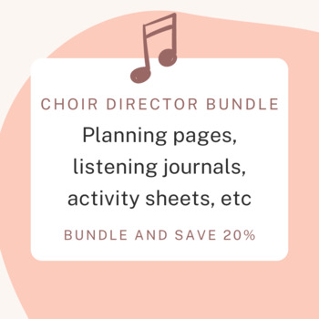 Preview of Choir Director Bundle - Planning pages, listening journals, activity sheets, etc